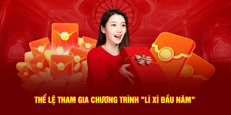 Thể lệ nhận "Lì xì đầu năm"